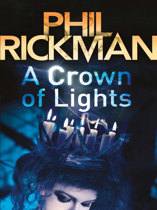 Title details for A Crown of Lights by Phil Rickman - Available
